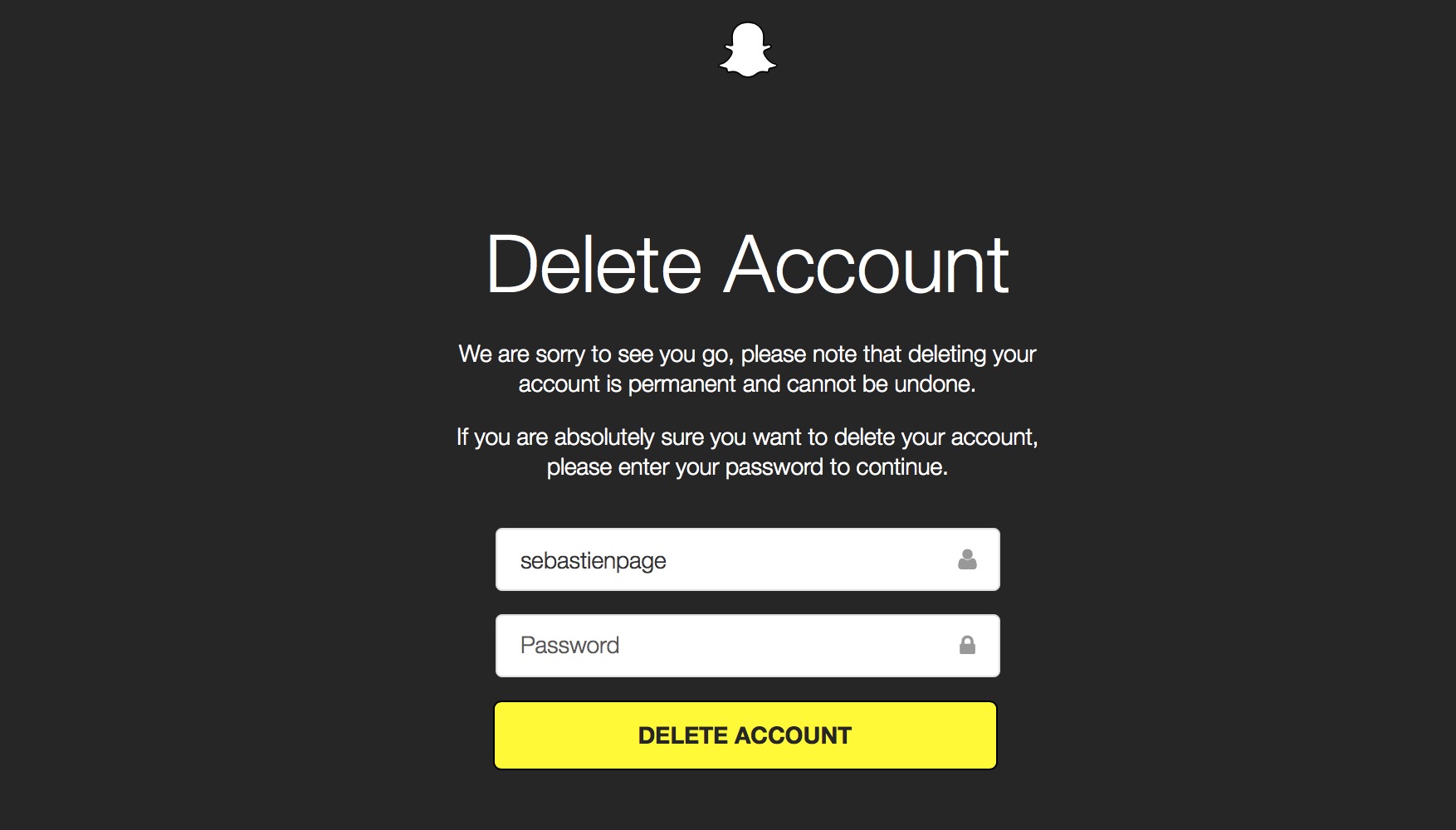You will have your account deleted from Snapchat. 