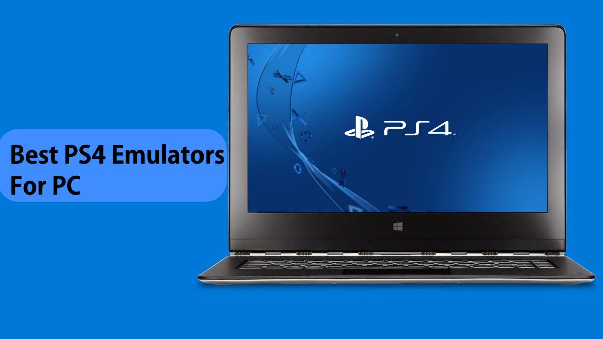 5 PS4 Emulators for Windows [Free Download].